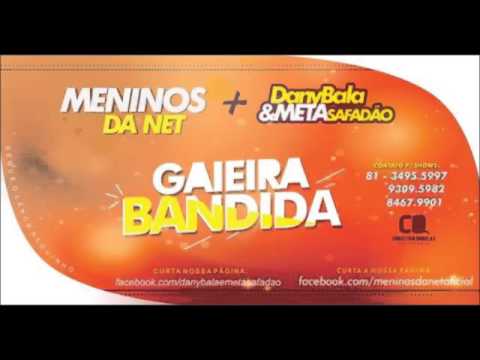 Meninos Da NET & DanyBala e Meta Safadão