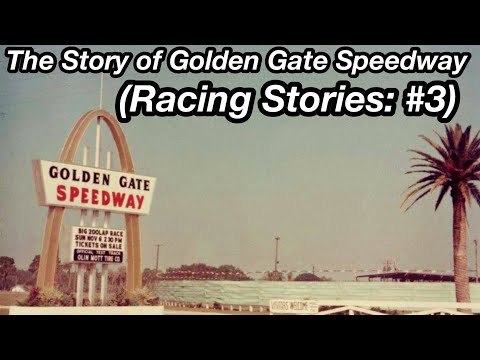 The Story of Golden Gate Speedway (Racing Stories #3)