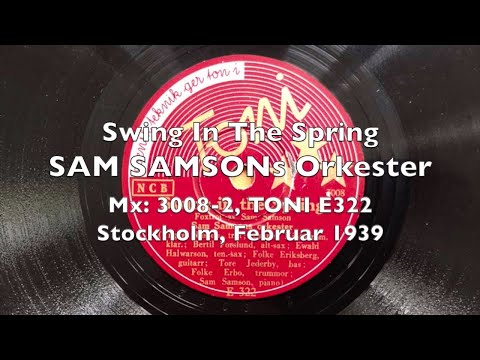 Swing In The Spring - Jitterbug Serenade - Sam Samson 1939 Stockholm Swing