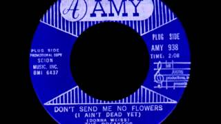 Don&#39;t Send Me No Flowers (I Ain&#39;t Dead Yet) - The Breakers