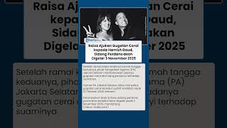 Terbongkar! Raisa Ajukan Gugatan Cerai kepada Hamish, Sidang Perdana akan Digelar 3 November 2025