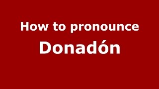 How to pronounce Donadón