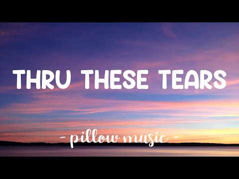 Thru These Tears - Lany (Lyrics) 🎵