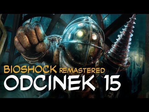 Zagrajmy w BioShock Remastered odc.15 "EMP"