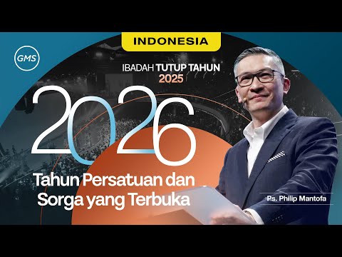 Indonesia | Ibadah Tutup Tahun 2025 - 31 Desember 2025 (GMS Church)