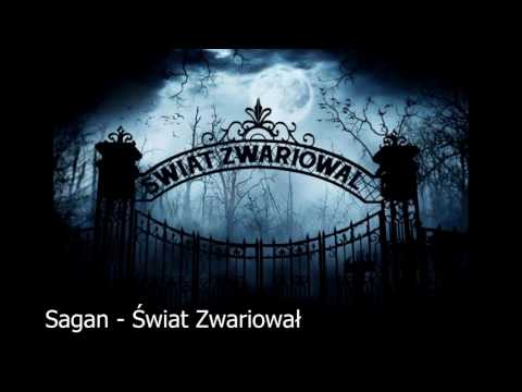 Sagan - Świat Zwariował