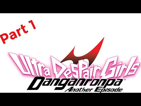 Jared Stumbles Through Danganronpa Another Episode! Part 1