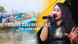 Download lagu TANGGUL KALI BLANAKAN _ VOC. MEGA ASIH BY : SELLVY MUSIK mp3 Download lagu TANGGUL KALI BLANAKAN _ VOC. MEGA ASIH BY : SELLVY MUSIK mp3