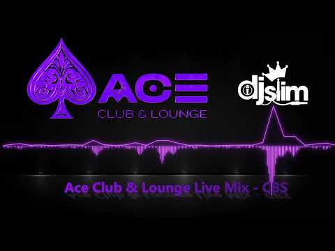 Ace Club & Lounge Live Mix - CBS (Master)♠️🇬🇾