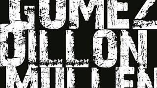 The Best of Gomez, Dillon, and Mullen