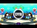 DTB SpongeBob Krusty Krab 2019 Trap Remix