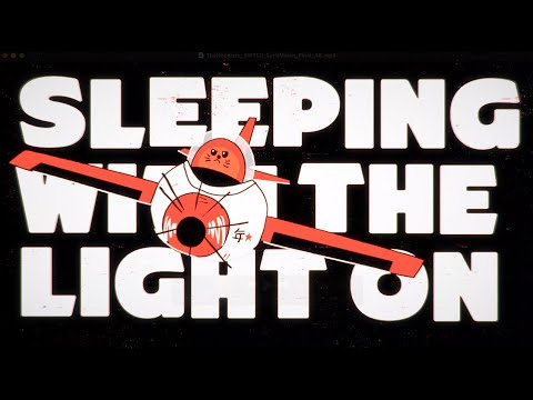 The Hoosiers - Sleeping With The Light On (Lyric Video)
