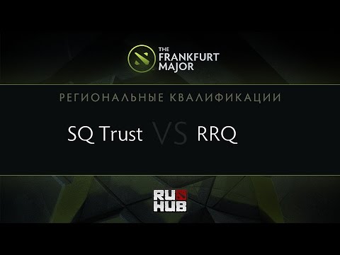SG Trust vs RRQ, Frankfurt Major Quali, SEA Round 3, Game 1