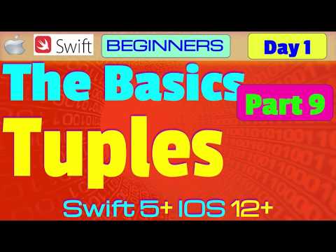 IOS , Swift 5, Interview Theory, Tutorial, #01 P9  The Basics - Tuples