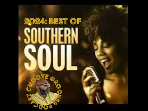 Episode 427: 2024: Best of Southern Soul (Vol. 3)
