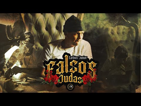Carlitos Junior - Falsos Judas (Video Oficial)