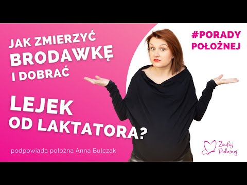 Jak zmierzyć brodawkę i dobrać lejek od laktatora?