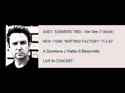 ANDY SUMMERS TRIO - We See (T.Monk) NEW YORK 7-3-1997