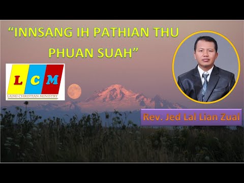 INNSANG IH PATHIAN THU PHUAN SUAH