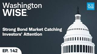 Strong Bond Market Catching Investors' Attention