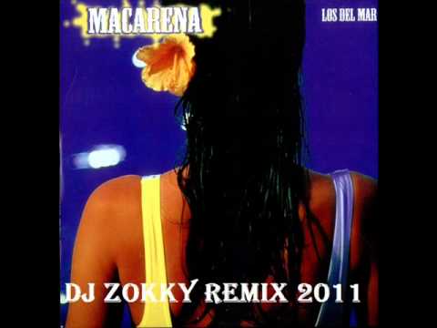 Los Del Rio - Macarena (Dj Zokky Remix 2011)