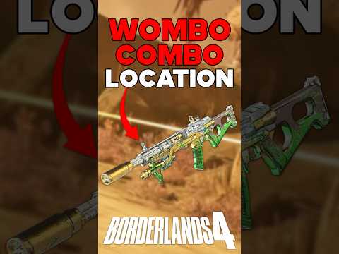 WOMBO COMBO LEGENDARY ASSAULT RIFLE LOCATION BORDERLANDS 4