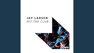 Hit the Club (Extended Mix)