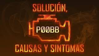 Código p00bb - pasos para reparar el error