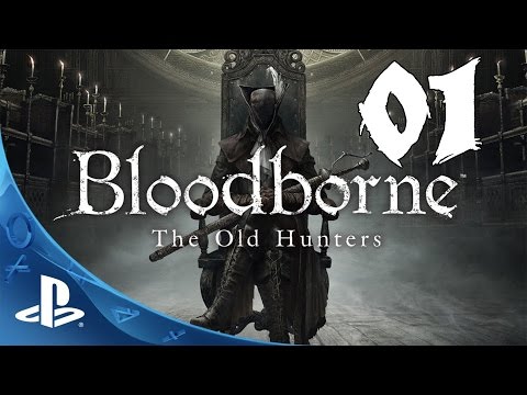 Bloodborne: The Old Hunters Walkthrough - Part 1: Hunter's Nightmare
