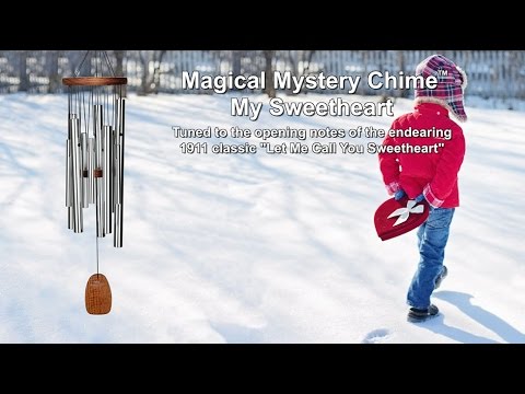 Magical Mystery Chime - My Sweetheart by Woodstock Chimes