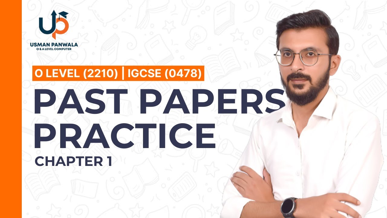 Chapter 1 – Past Papers Practice | O Levels & IGCSE Computer Science (2210/0478)