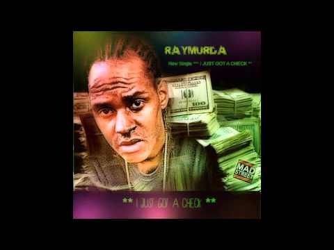 Raymurda"Got A Check"