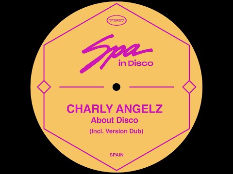 Spa In Disco [SPA278] CHARLY ANGELZ- About Disco (Version Dub)