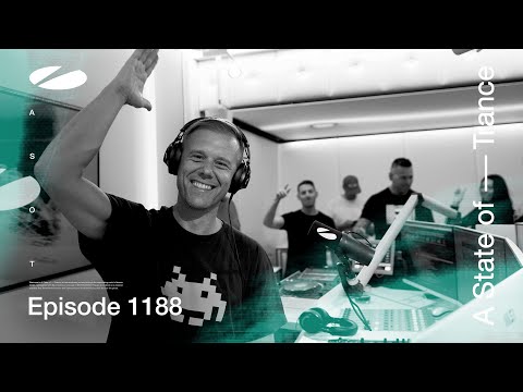 A State of Trance Episode 1188 (@astateoftrance)