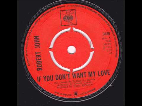 Robert John - If you don't want my love.wmv