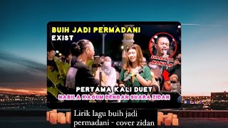 Download lagu BUIH JADI PERMADANI - COVER EXIST NGAMEN BY ZINIDIN ZIDAN FEAT NABILA MAHARANI DAN TRI SUAKA mp3 Download lagu BUIH JADI PERMADANI - COVER EXIST NGAMEN BY ZINIDIN ZIDAN FEAT NABILA MAHARANI DAN TRI SUAKA mp3