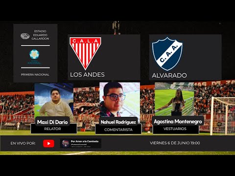 LOS ANDES 🆚 ALVARADO | EN VIVO 🔴 FECHA 15 (PARTIDO POSTERGADO) |  PRIMERA NACIONAL ⚽🔥