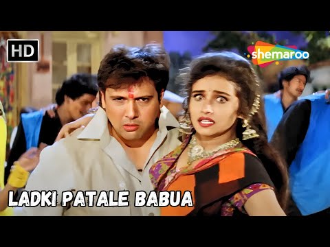 Ladki Patale Babua (HD) | Divya Dutta, Govinda Songs | Alka Yagnik Hit Songs | Chhote Sarkar Songs