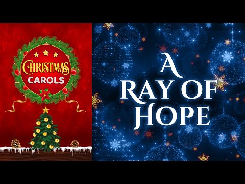 A Ray Of Hope With Lyrics | The Ultimate Christmas Collection | 2025 Best Christmas Songs & Carols