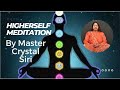 Connecting With Higher Self Poornathma Followed By Meditation By Crystal Siri Crystal Empire
