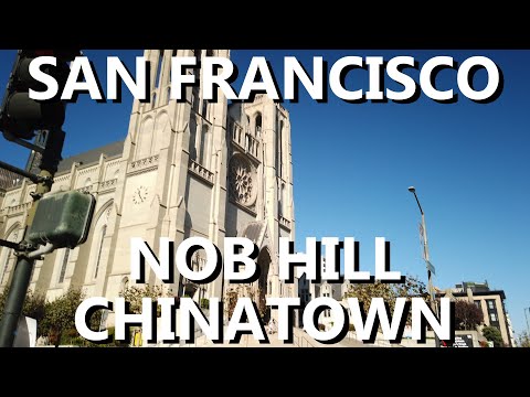 San Francisco, California Walking Tour - Nob Hill to Chinatown [3D Sound]