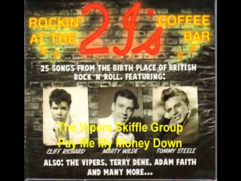 The Vipers Skiffle Group  Pay Me My Money Down