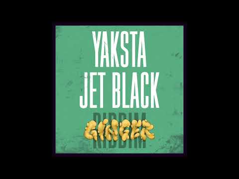 Yaksta x Silly Walks - Jet Black (Ginger Riddim)