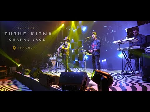 Sumit Live Tujhe Kitna...