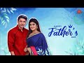 Happy Father S Day Heartwarming Moments From Kannana Kanne Sun TV Tamil Serial