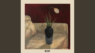 Stay