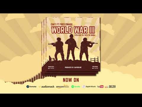 Cavy ft Fred swagg_WWIII