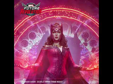 MARVEL Future Revolution: The Chaos Queen Scarlet Witch Main Theme By MFR Song