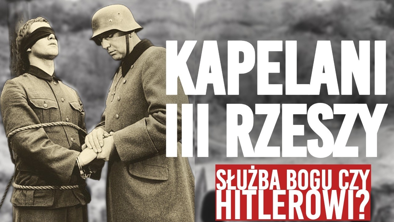 Niewygodna prawda o księżach w jednostkach Wehrmachtu.Czemu służyli duchowni w III Rzeszy?