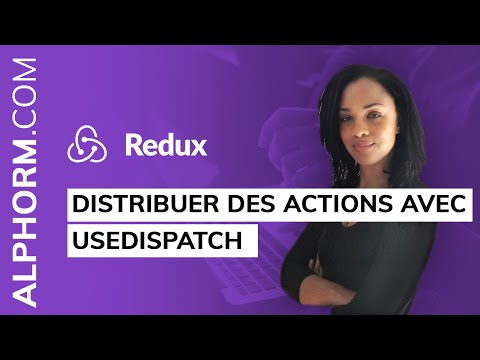 Comment distribuer des actions avec useDispatch sous Redux